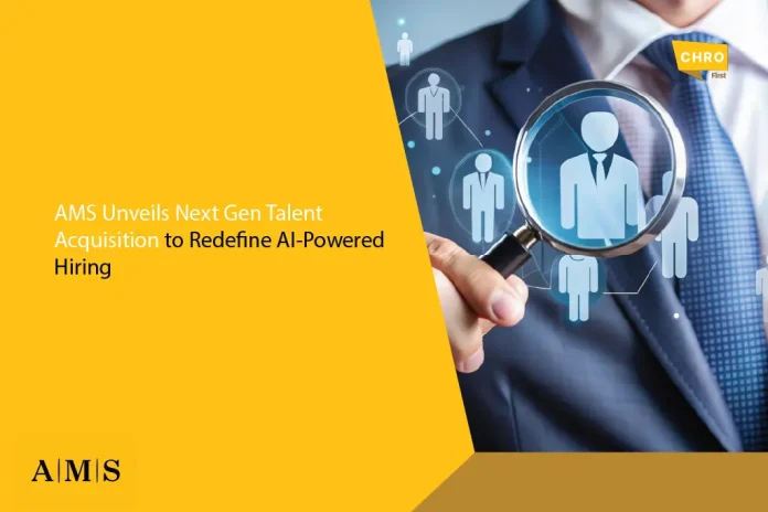 AMS launches Next Gen Talent Acquisition_ powered by AMS One AMS