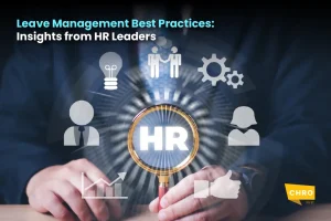 Leave Management Best Practices: Insights from HR Leaders