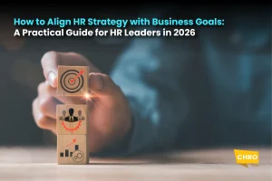 How to Align HR Strategy With Business Goals: A Practical Guide for HR Leaders in 2026